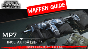 Call of Duty | Modern Warfare - Waffen Guide - MP7 - JOMIWE GAMING