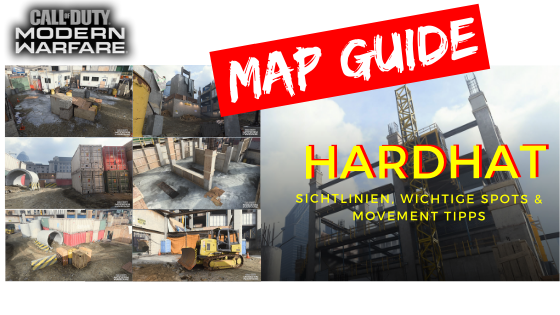 COD Modern Warfare - Map Guide HARDHAT | Sichtlinien, wichtige Spots & Movement Tipps - JOMIWE GAMING