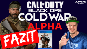 Call of Duty Black Ops Cold War Alpha Fazit - JOMIWE GAMING